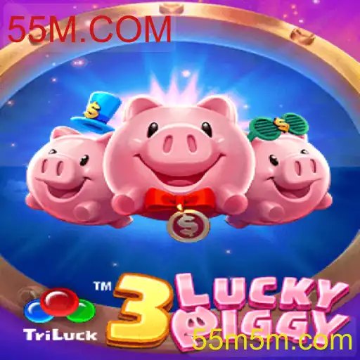 Tudo o que você precisa saber sobre o jogo 3LUCKYPIGGY e sua conexão com 55M.COM